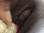 My fat , juicy pussy won't stop creaming 3/16