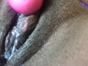 My fat , juicy pussy won't stop creaming 4/16