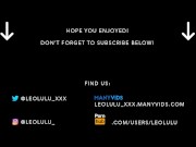 Stripping, Teasing and cumming for you - LeoLulu 15/16