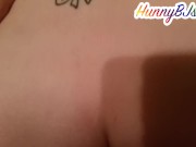 Using all of her during a quickie - Hunny loves when I cum in her ass 14/16