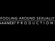 Aaane87- FOOLING AROUND HD 1/16