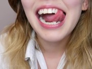 My Mouth Up Close I Guess 3/16