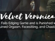 Veronica | Pet Fails Edging Game: Ruined Orgasm, Facesitting, & Chastity 1/16