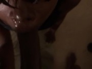 sloppy throat fucking from a thot 10/16