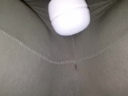 Squirting Orgasm in my Leggings 11/16