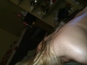 I lick, suck and swallow all his cum! who's the bitch now? 15/16