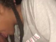Sloppy head until I cum in her mouth 11/16