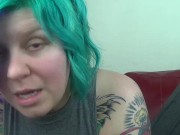 Chubby, Hairy Punk Girl Plays Jerk Off Instruction Game With You JOI 14/16