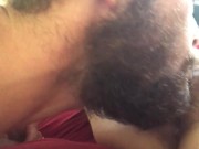 Eating juicy pussy stimulate clit then cum in me 4/16