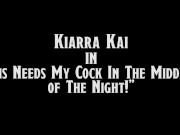 Sexy Stepsister Kiarra Wakes Up Stepbrother For His Big Dick 1/16