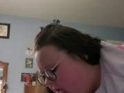 My neighbor cums in my mouth BBW glasses blowjob 12/16