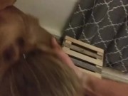 2020 New Year's blowjob 5/16