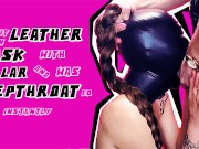 (Teaser)I put on leather mask with collar and was deepthroated instantly