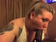 Bbw pawg milf loves sucking daddy's bbc 1/16