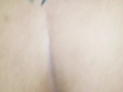 He love seeing my ass 15/16