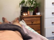 sensual massage  makes me grind his cock until he cums (oily & wet) 16/16