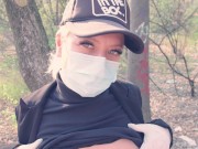 - 4K -FUCK CORONAVIRUS ! -PART 2- RISKY OUTDOOR HANDJOB, CUMSHOT ADELLA JAY 4/16