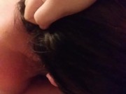 POV your curvy sub eats and fingers you Part 2 4/16