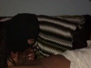 Home invasion!! Sisters friend stole my dick with her mouth 13/16