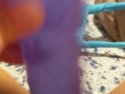 Close-up POV Dildo Fuck: Loud and Messy 7/16