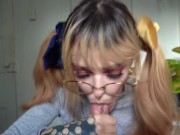 Pigtail Schoolgirl Sucks Cock 4K 11/16