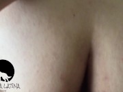 doggystyle to a beautiful latina big ass 6/16