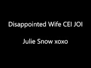 Disappointed Wife CEI JOI 1/16