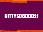 Milf kept squeezing younger dick out of her tight kittysogood21 1/16