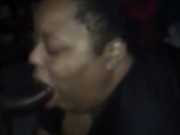 Ssbbw sucks fat cock. Sloppy head 6/16