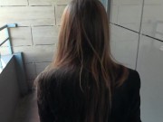 PUBLIC BLOWJOB AND SEX WITH TEENY GIRL 7/16