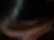 my step cousin bitch sucks it and swallows my cum 7/16