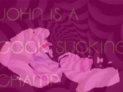 John is a Cock Sucking Champ 12/16