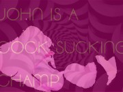 John is a Cock Sucking Champ 15/16