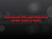 Facial cumshot after great blow job and handjob 1/16