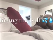 Riding the bull while her pussy get soaking wet  1/16