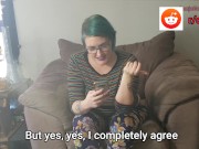 UGLY FAT GIRL MY ASS: GanjaGoddess69 reads reddit comments: PAWG BBW LUMPY BUTT FAT BOOTY seattle 4/16