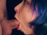 SLOPPY TEEN BLOWJOB -  CLOSE UP FACIAL 8/16