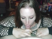 Horny Wife in Fishnets Won't Stop Sucking Hubby's Big Cock - blowjob POV 6/16