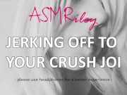 EroticAudio - ASMR Jerking Off To Your Crush JOI, Audio Only, Masturbation 6/16