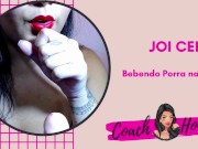 Leitinho na Taça! | JOI CEI | Punheta Guiada | #5 15/16