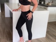 Fingered and fucked in yoga pants. Bent over kitchen counter. High def 2/16