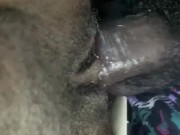 Wet fat pussy gripping and creaming on my dick  5/16