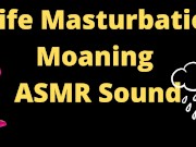 Sexy ASMR Moaning Sounds, TRY not to CUM, Orgasm in 45 second, home alone, fast 10/16