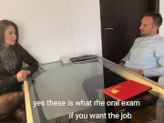 my job interview and demonstrated  sex skills 6/16