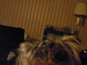 POV of My CyberSlut Face Fucking Herself and Riding Dick 2/16