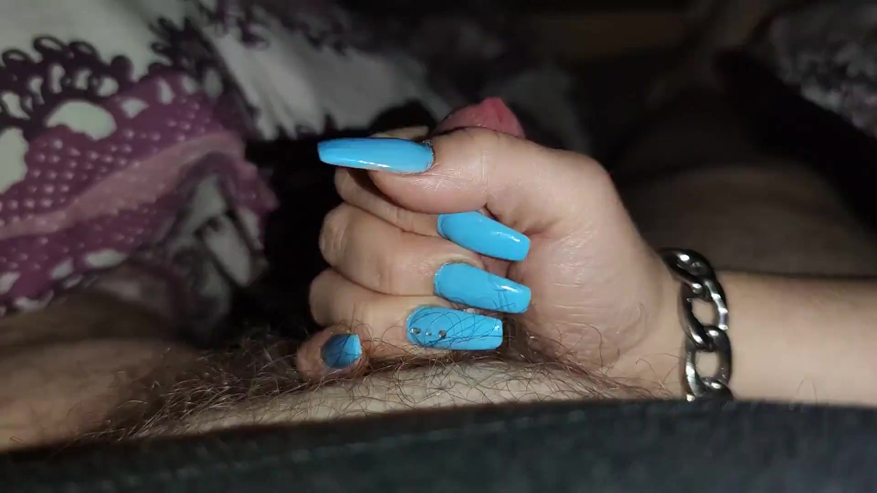 Teasing Handjob Fingernails - Handjob with Long blue nails *thick cum* - RedTube