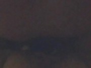 Quickie. Fucking in the dark. Loud wet pussy. 4/16