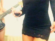Horny MILF with perfect boobs and minidress striptease while I play guitar 2/16