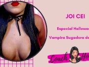Sentou Gostoso no Brinquedo da Vampira! ( Especial Halloween) | JOI CEI | Punheta Guiada | #9 14/16
