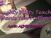 ASMR Ecchi - Naughty Flirty Teacher Wants You To Play! Anime Audio Roleplay 15/16